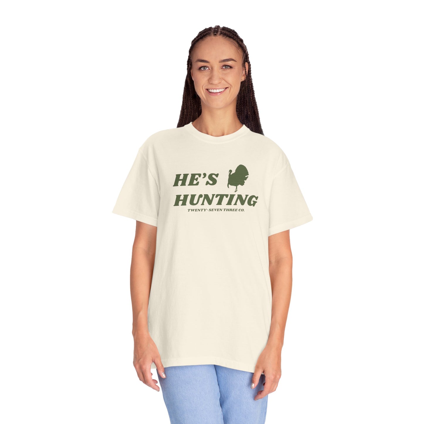 "He's Hunting" Turkey Tee