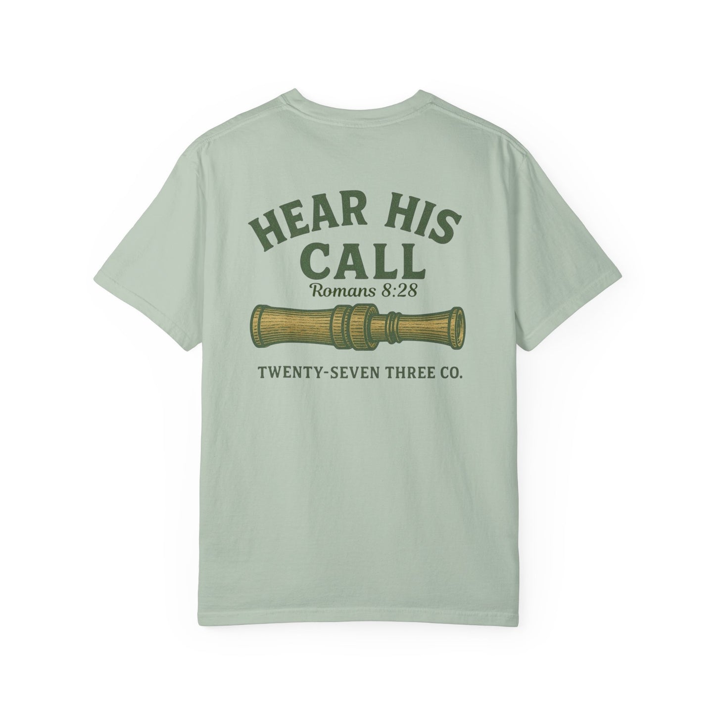 Hear His Call Tee